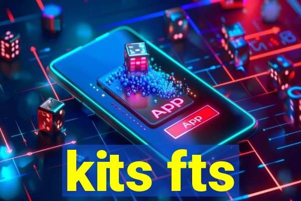 kits fts